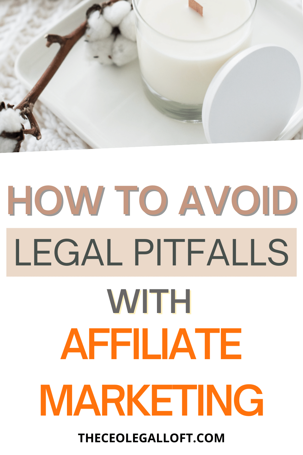 legal pitfalls of affiliate marketing