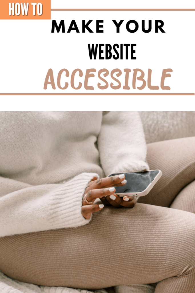 pin for blog with text how to make your website accessible